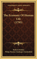 The Economy Of Human Life (1795)