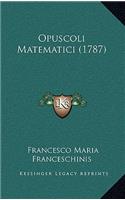 Opuscoli Matematici (1787)