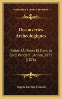 Decouvertes Archeologiques