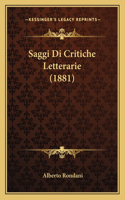 Saggi Di Critiche Letterarie (1881): (Italian)