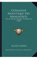 Catalogue Analytique Des Manuscrits