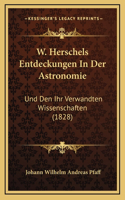 W. Herschels Entdeckungen In Der Astronomie