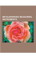 Metalworking Measuring Instruments