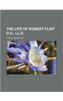 The Life of Robert Flint D.D., LL.D.