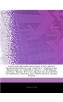 Articles on Cantilever Bridges, Including: Forth Bridge, Queensboro Bridge, San Francisco a Oakland Bay Bridge, Sir Leo Hielscher Bridges, Story Bridge, Goethals Bridge, Battersea Bridge, Pul
