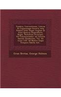 Foedera, Conventiones, Literae Et Cujuscunque Generis ACTA Publica Inter Reges Angliae Et Alios Quosvis Imperatores, Reges, Pontifices Principes, Vel Communitates: AB Ineunte Saeculo Duodecimo, Viz. AB Anno 1101 Ad Nostra Usque Tempora Habita Aut...