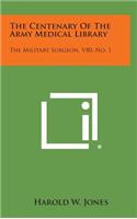 The Centenary of the Army Medical Library