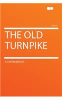 The Old Turnpike