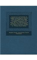 Ancient Laws and Institutes of England Comprising Laws Enacted Under the Anglo-Saxon Kings from Aethelbirht to Cnut: With an English Translation of th