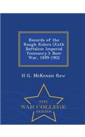 Records of the Rough Riders (Xxth Battalion Imperial Yeomanry.)