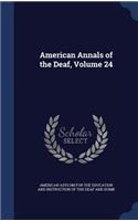 American Annals of the Deaf, Volume 24
