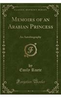 Memoirs of an Arabian Princess