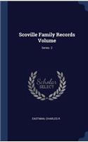 Scoville Family Records Volume; Series 2