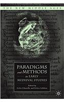 Paradigms and Methods in Early Medieval Studies