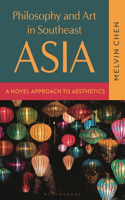 Philosophy and Art in Southeast Asia