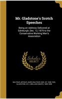 Mr. Gladstone's Scotch Speeches