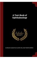 A Text-Book of Ophthalmology