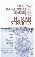 Stories of Transformative Leadership in the Human Services