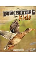 Duck Hunting for Kids