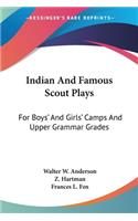 Indian And Famous Scout Plays