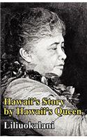 Hawaii's Story by Hawaii's Queen