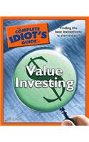 The Complete Idiot's Guide to Value Investing