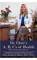 Dr. Chris's A, B, C's of Health