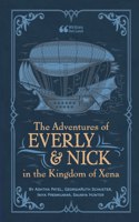 Adventures of Everly & Nick in the Kingdom of Xena