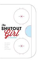 The Shutout Girl
