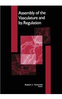 Assembly of the Vasculature and Its Regulation