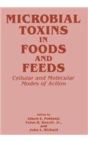 Microbial Toxins in Foods and Feeds