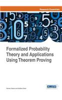 Formalized Probability Theory and Applications Using Theorem Proving