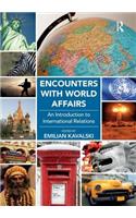 Encounters with World Affairs