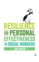 Resilience and Personal Effectiveness for Social Workers