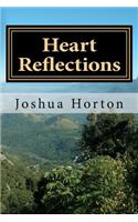 Heart Reflections: Heart Reflections: Quotes and Poems from a Minister's Heart