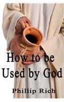 How to be Used by God