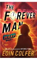 The Forever Man: (Warp)