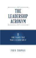 Leadership Acronym: 11 Core Values that Make a Leader Great