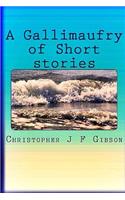 Gallimaufry of Short Stories