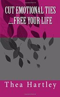 Cut Emotional Cords...and Free Your Life