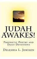 Judah Awakes: Prophetic Poetry & Daily Devotional