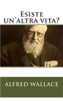 Esiste un'altra vita?