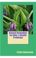 Natural Remedies for Mens Health Problems