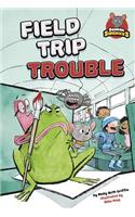 Field Trip Trouble