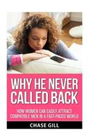 Why He Never Called Back