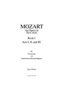 Mozart (An Opera in Five Acts after Mozart)
