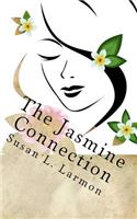 The Jasmine Connection: (4 Spy Girl)
