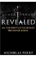 Game of Thrones Revealed