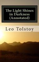 The Light Shines in Darkness (Annotated)