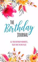 The Birthday Journal: All your birthday memories, right here in one place.